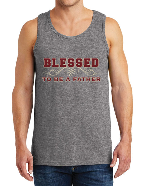 Men’s Blessed To Be A Father Heavy Cotton Tank Tops – XS ~ 3XL