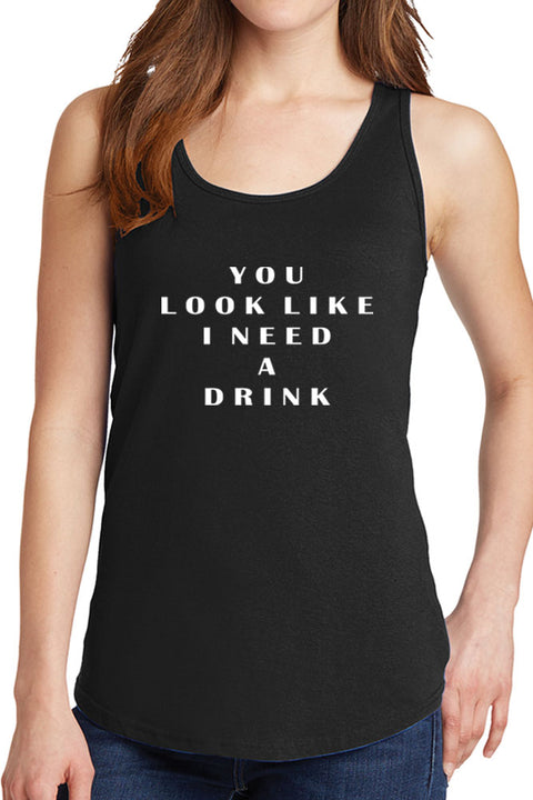 Women's You Look Like I Need A Drink Core Cotton Tank Tops -XS~4XL